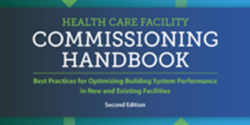ASHE and BCxA Release Second Edition of Health Care Facility Commissioning Handbook